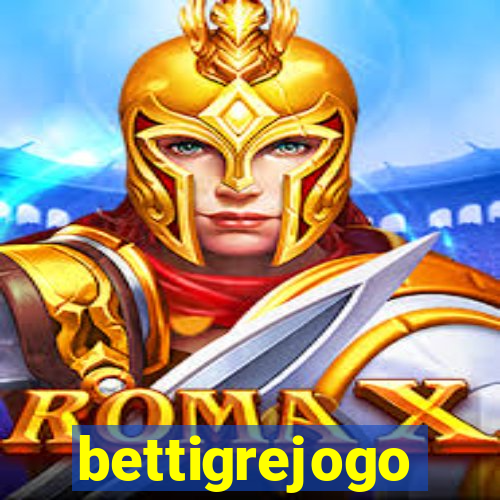 bettigrejogo