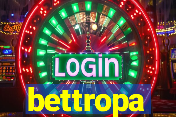 bettropa