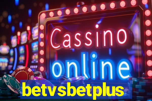 betvsbetplus