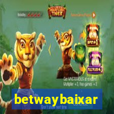 betwaybaixar