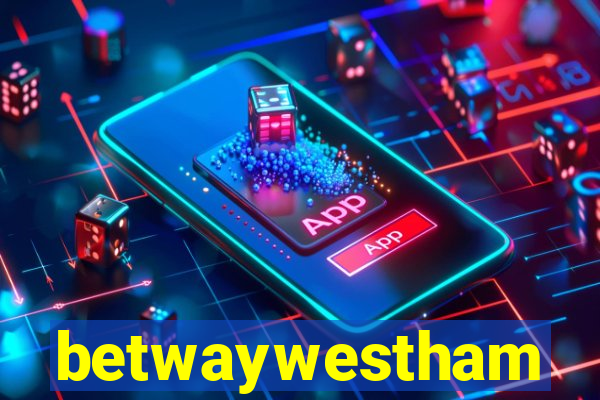 betwaywestham