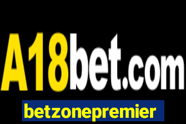 betzonepremier
