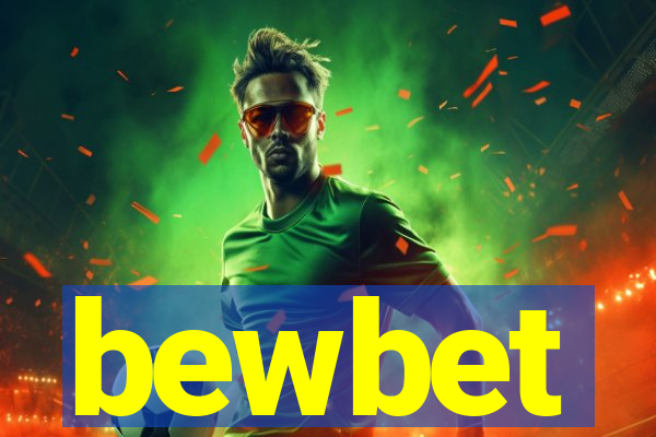 bewbet