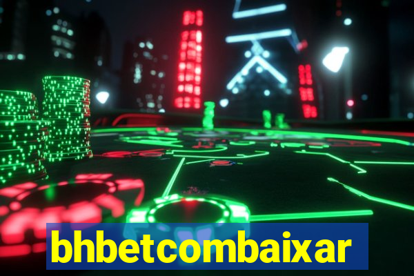 bhbetcombaixar