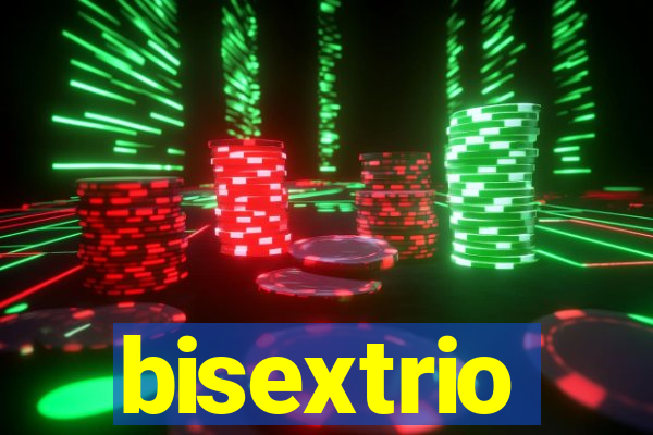 bisextrio