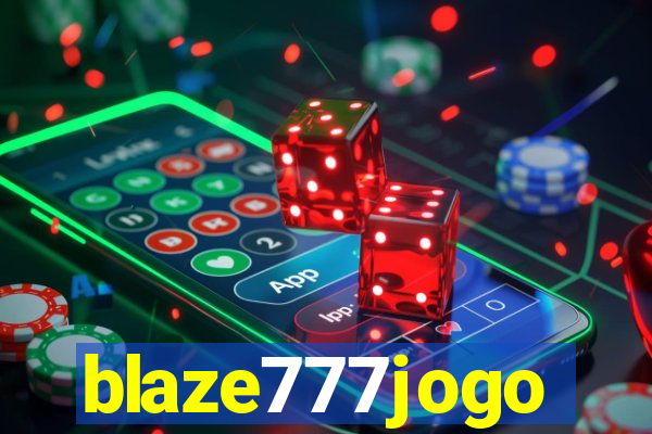 blaze777jogo