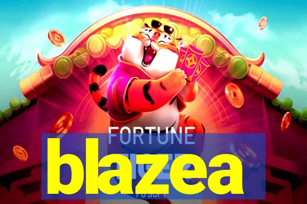 blazea