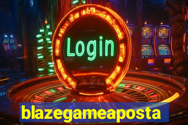 blazegameaposta