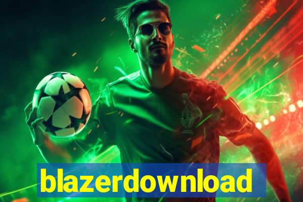 blazerdownload