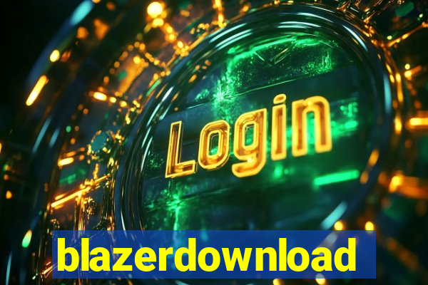 blazerdownload
