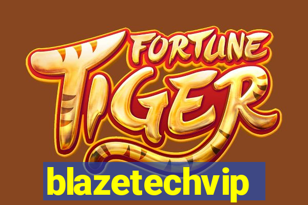 blazetechvip