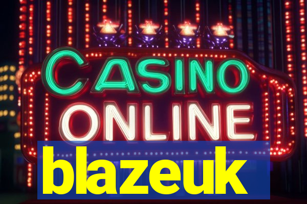 blazeuk