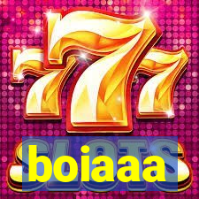 boiaaa