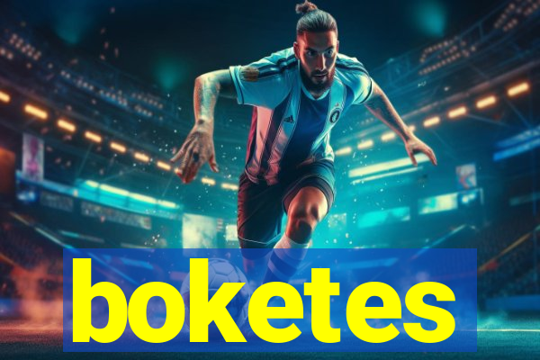 boketes
