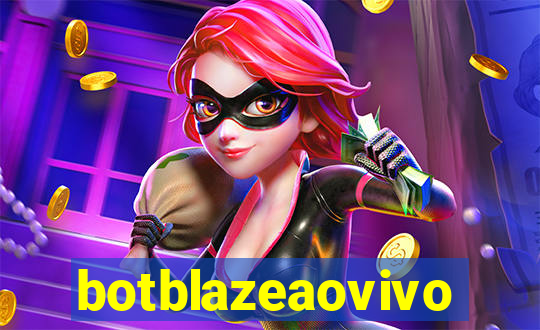 botblazeaovivo