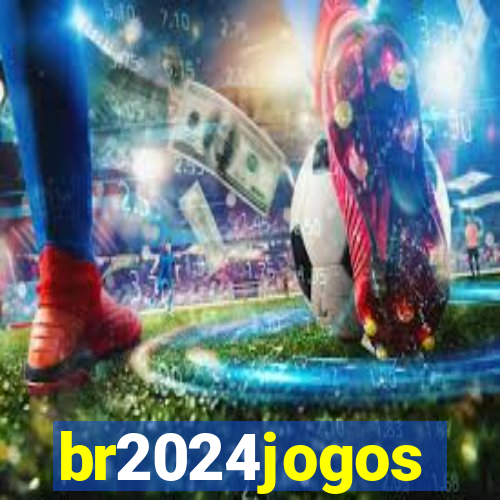 br2024jogos