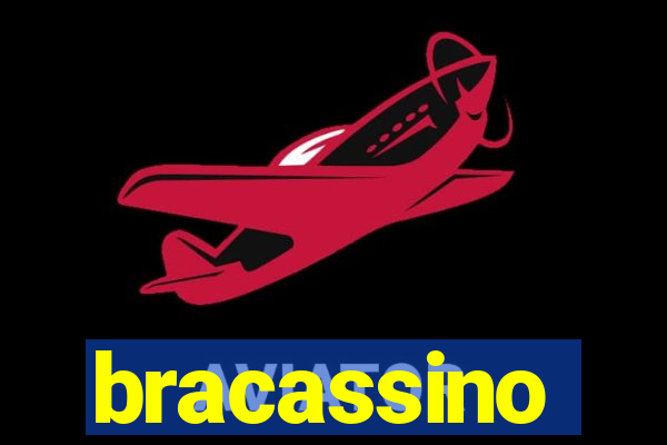 bracassino