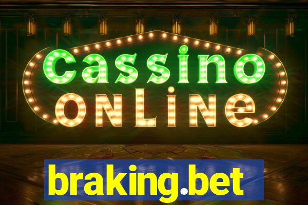 braking.bet
