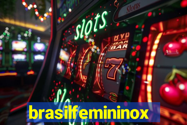 brasilfemininox