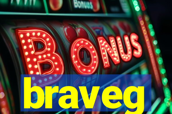 braveg