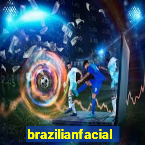 brazilianfacial