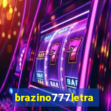 brazino777letra