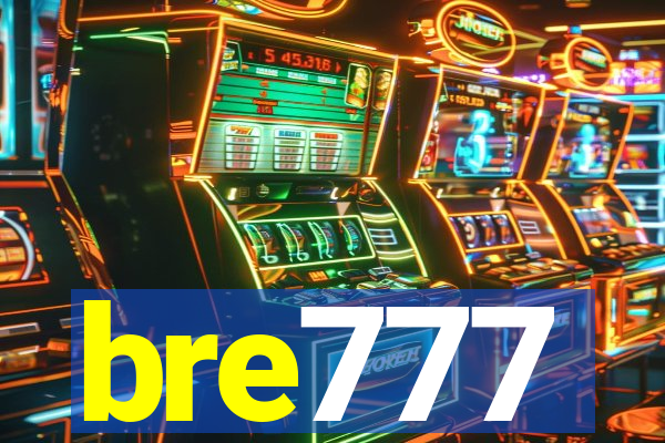 bre777