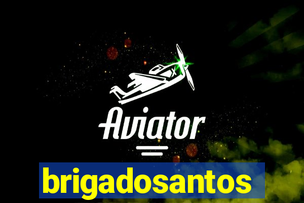 brigadosantos