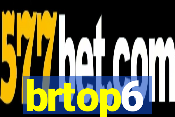 brtop6