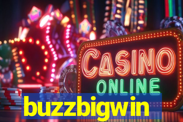buzzbigwin