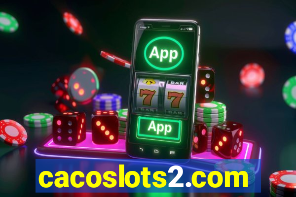 cacoslots2.com
