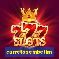 carretosembetim