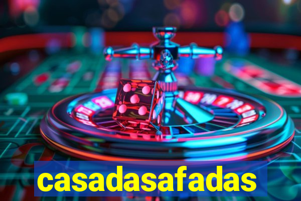 casadasafadas