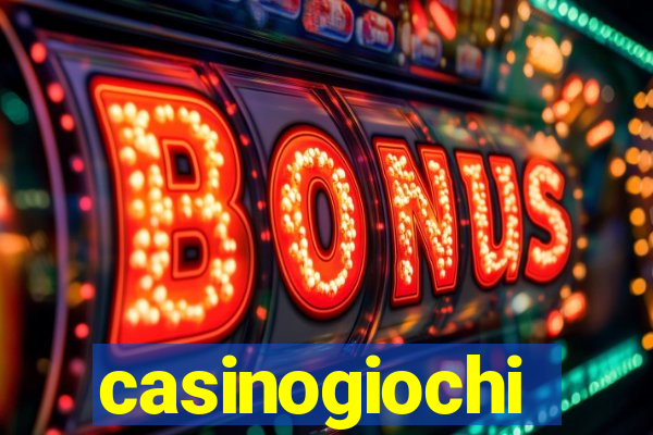 casinogiochi