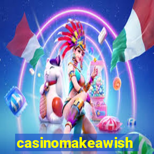 casinomakeawish