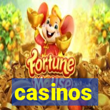 casinos