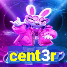 cent3r