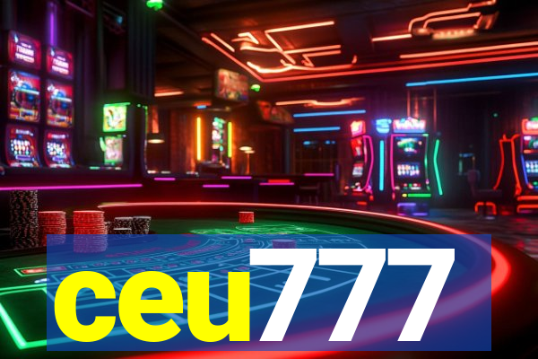 ceu777