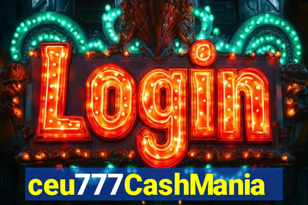 ceu777CashMania