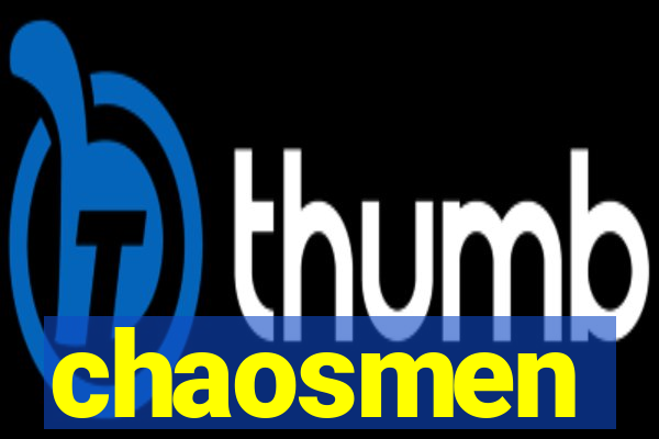chaosmen