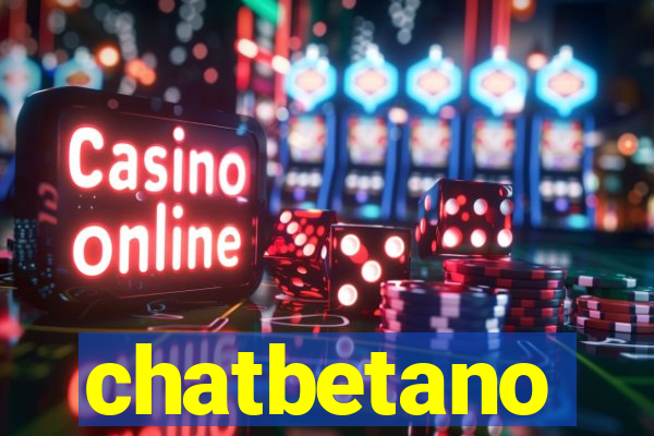 chatbetano