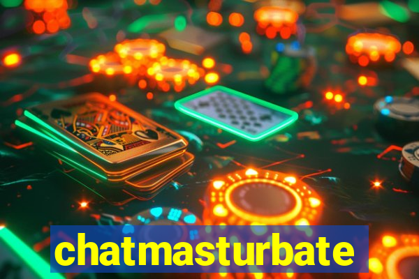 chatmasturbate