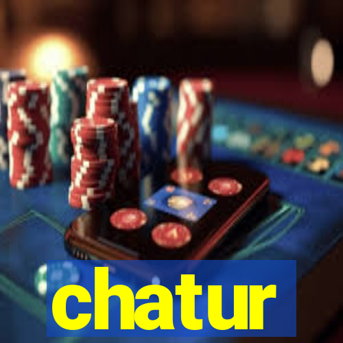 chatur