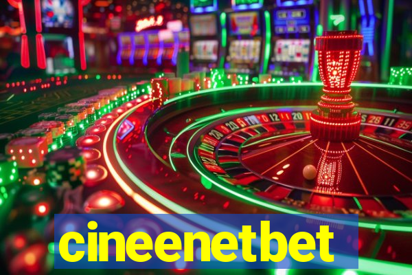 cineenetbet