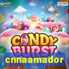 cnnaamador