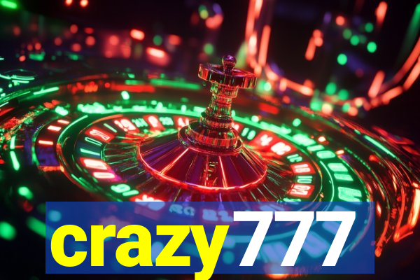 crazy777