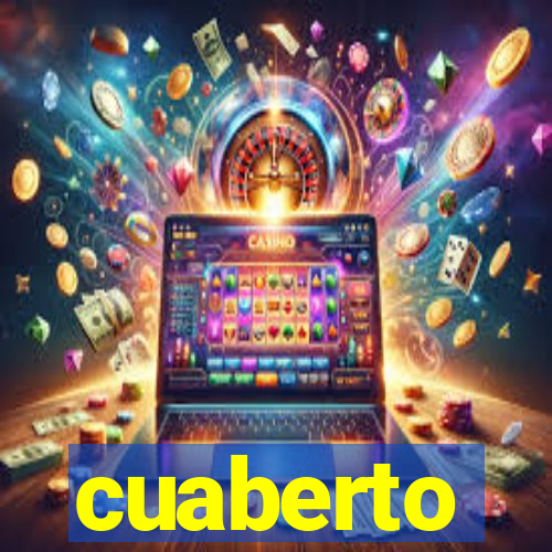 cuaberto