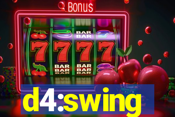 d4:swing