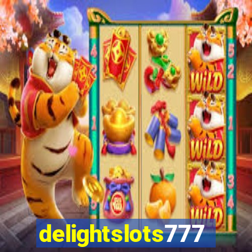 delightslots777