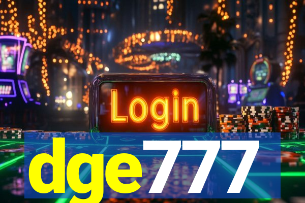 dge777
